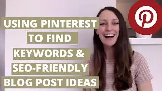 Using Pinterest to find keywords and SEO friendly blog post ideas | Tutorial | Squarespace SEO