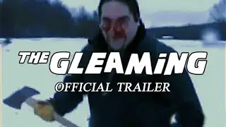 THE GLEAMING | Official Trailer