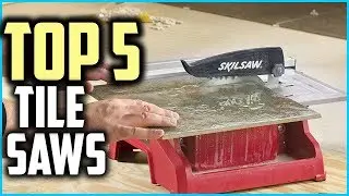 Top 5 Best Tile Saws in 2019