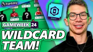 THE BEST FPL GAMEWEEK 24 WILDCARD TEAM! | Fantasy Premier League 25/26