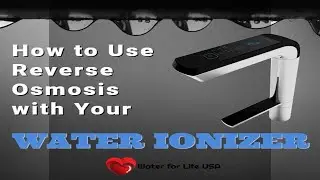 Reverse Osmosis or a Water Ionizer?  Which is Better?