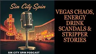 Vegas Chaos, Energy Drink Scandals & Stripper Stories