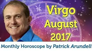 Virgo August 2017 Horoscope