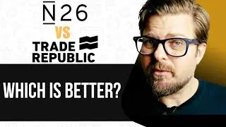 N26 vs Trade Republic | Which is Right Financial Platform in Europe?