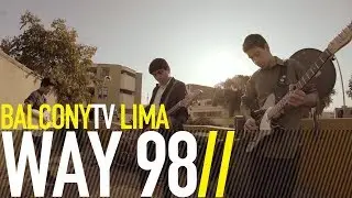 WAY 98 - TE VI PARTIR (BalconyTV)