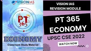 Vision IAS pt 365 | Economy revision module | upsc cse 2022
