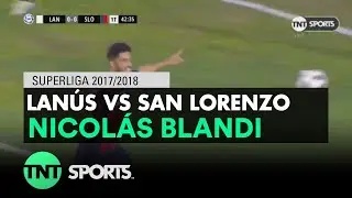 Nicol&aacute;s Blandi (0-1) Lan&uacute;s vs San Lorenzo | Fecha 21 - Superliga Argentina 2017/2018
