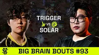 trigger VS Solar | BASILISK Big Brain Bouts #93 | Starcraft 2