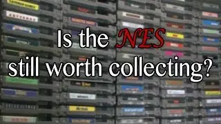 So Wrong's Retro Collecting: Is the NES still worth collecting?