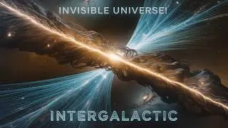 10 Mind-Blowing Facts About the Intergalactic Medium