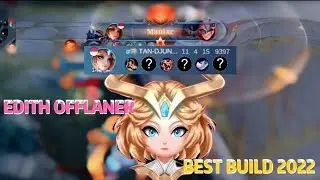 EDITH MLBB MANIAC 🔥 | EDITH OFFLANER / SIDELANE BEST BUILD 2022 #EdithMlbb #EdithBestbuild #mlbb