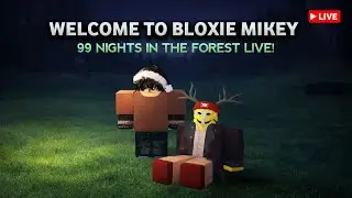 [🔴Live ] Try to survive 99 Nights in the Forest Duo🔴