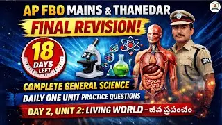 AP FBO Mains General Science Final Revision🔥| 18 Days Daily Unit-Wise Practice MCQs| Living World