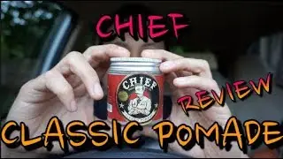 Pomade yang cocok buat dipakai di luar ruangan WATER BASED POMADE - Chief Classic Pomade Review