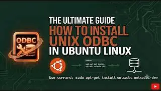 How To Install Unix ODBC In Ubuntu Linux