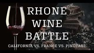 Rhone Wine Battle - December 1st