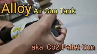 From LAZADA | Unboxing Alloy Tank for my Co2 Air Gun or Pellet Gun