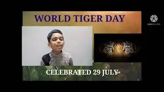 Important Days| National/International Days | Important Dates/WORLD TIGER DAY, JULY 29