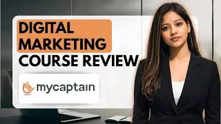 MyCaptain Digital Marketing Course Review | Full Breakdown