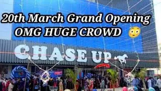 New opening of chase up Johar chorangi new Branch huge crowd|| #cyshalvlogs