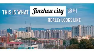 Drive around JINZHOU CITY with me || THIS IS WHAT JINZHOU CITY, LIAONING PROVINCE, CHINA LOOKS LIKE.