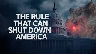 The Senate Rule They Never Meant to Create: Government Shutdown & Filibuster Explained
