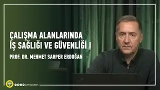 AUZEF Canlı Ders | Çalışma Alanlarında İş Sağlığı ve Güvenliği
