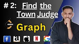 Find the Town Judge | LeetCode Problem Explained with Intuition & Code