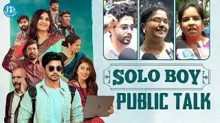 Solo Boy Public Talk | Solo Boy Public Review | Gautham Krishna | Ramya Pasupuleti | iDream Media