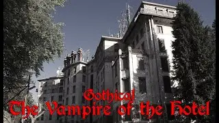 Gothical - The Vampire of the Hotel (Symphonic) #grandhotelcampodeifiori #gothical #varese