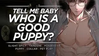 [🌶️ Spicy🌶️ ] Dominant BF Collars YOU as punishment [M4F][Obsessive][yandere][puppy][brat taming]