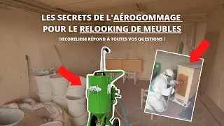 Les secrets de l'aérogommage pour le relooking de meubles - Decorelie68 & Aérogommeuse Topolino ACF
