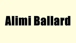 Alimi Ballard