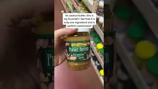 Favorite nut butters at Trader Joe&rsquo;s