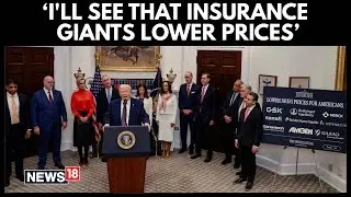 Insurance Companies Must Lower Prices for Consumers, Says President Donald Trump | US News | N18G