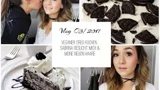 NEUE Haare, Sabrina´s Überraschung & VEGANER OREOKUCHEN ▹ #Vlog O3/17
