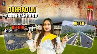 Dehradun Transformation: From Quiet Hill Town to Smart City Powerhouse | New Uttarakhand Story