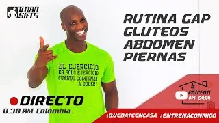 #QuedateEncasa LUNES DE GAP ( GLUTEOS ABDOMEN Y PIERNAS)#EntrenaConmigo