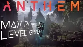 Anthem // Max power Level Grind // Storm Game-play // PS4 Live Stream