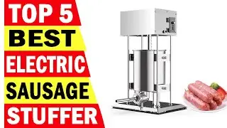 Top 5 Best Electric Sausage Stuffer In 2024 | Best Sausage Filling Machines 2024