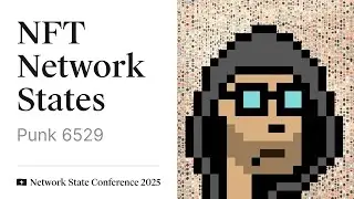 53 - Network State Conference 2025 - Punk 6529 on NFT Network States