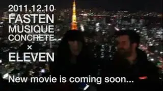 [ CM ] Seuil,Julietta,Jun Akimoto,Yoshitaca '11.12.10 FASTEN MUSIQUE CONCRETE&times;ELEVEN