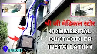 commercial duct cooler installation / श्री जी मेडिकल स्टोर / India's best duct cooler / #ductcooler