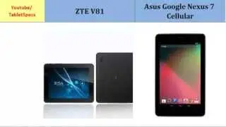 ZTE V81 VS Asus Google Nexus 7 Cellular, Quick full features