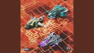 BUY ME A SPACESHIP