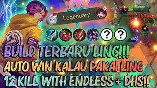 GAMEPLAY LING TERBARU 2021!!! AUTO LEGENDARY!!! BEST BUILD LING 2021 PAKAI ENDLESS BATTLE + DHS!!