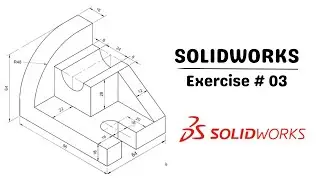 SolidWorks Exercises for Beginners -03 || #solidworksexercise #solidworkscourse #solidworks2023