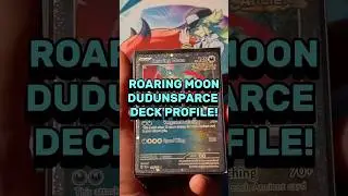 Roaring Moon Dudunsparce Deck Profile! #pokemontcg #deck