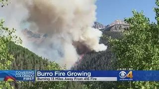 Burro Fire Continues To Grow Near 416 Fire