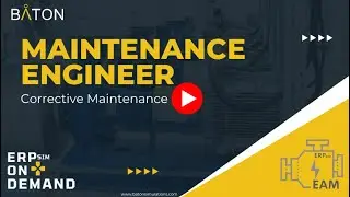 Maintenance Engineer Role (Corrective Maintenance) in ERPsim On-Demand EAM Scenario